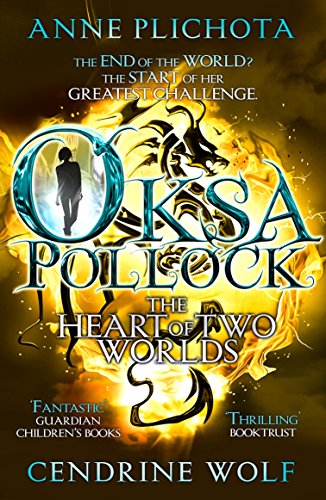 9781782690672: Oksa Pollock: The Heart of Two Worlds