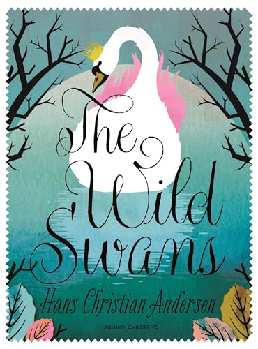 Beispielbild fr The Wild Swans: Also Includes the Nightingale zum Verkauf von WorldofBooks