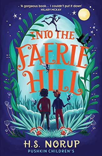 Stock image for Into the Faerie Hill: 0 for sale by WorldofBooks