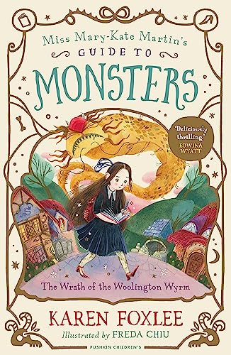 Imagen de archivo de The Wrath of the Woolington Wyrm (Miss Mary-Kate Martin's Guide to Monsters) a la venta por WorldofBooks