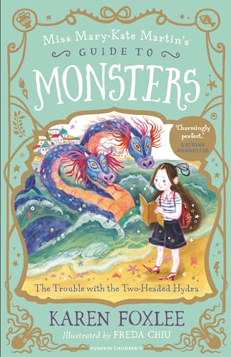 Beispielbild fr The Trouble with the Two-Headed Hydra (Book 2 of Miss Mary-Kate Martin's Guide to Monsters) zum Verkauf von WorldofBooks