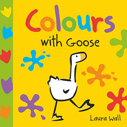 9781782700739: LEARN WITH GOOSE: COLOURS