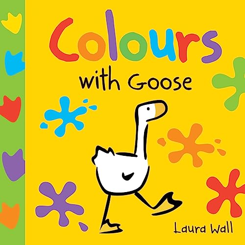 Stock image for Colours with Goose (Learn with Goose) for sale by WorldofBooks