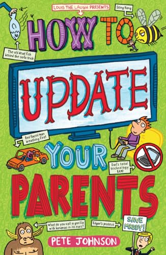 9781782701729: How To Update Your Parents - Louis the Laugh series