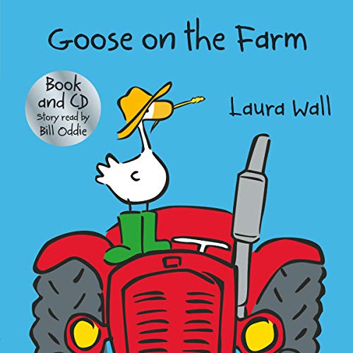 Beispielbild fr Goose on the Farm (Book & CD) (Goose by Laura Wall) zum Verkauf von WorldofBooks