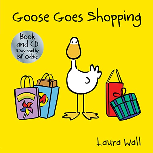 Beispielbild fr Goose Goes Shopping (Goose by Laura Wall) zum Verkauf von WorldofBooks