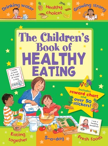 Beispielbild fr The Children's Book of Healthy Eating zum Verkauf von Blackwell's