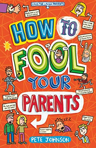 9781782702474: How to Fool Your Parents (Louis the Laugh)