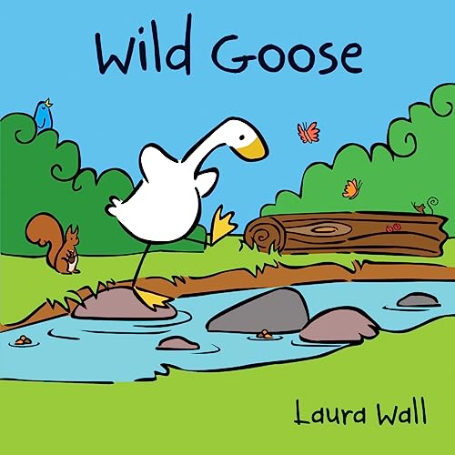 Beispielbild fr Wild Goose: 8 (Goose by Laura Wall) zum Verkauf von WorldofBooks