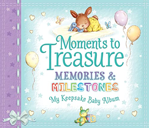 Stock image for Moments to Treasure Keepsake Baby Album: Memories and Milestones: My Keepsake Baby Album for sale by WorldofBooks