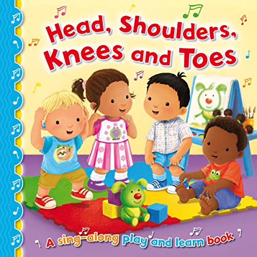 Beispielbild fr Head, Shoulders, Knees and Toes (Sing-Along Play and Learn): 4 zum Verkauf von WorldofBooks