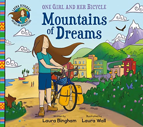 Stock image for Mountains of Dreams (One Girl and Her Bicycle) for sale by WorldofBooks