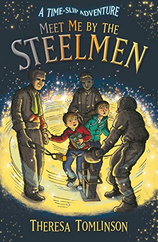 Beispielbild fr Meet Me By The Steelmen (Time-Slip Adventures) zum Verkauf von WorldofBooks