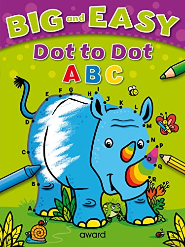 Imagen de archivo de Big and Easy Dot to Dot: ABC a la venta por GreatBookPrices