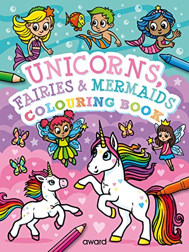 Stock image for Unicorns, Fairies and Mermaids COLOURING Book for sale by GF Books, Inc.