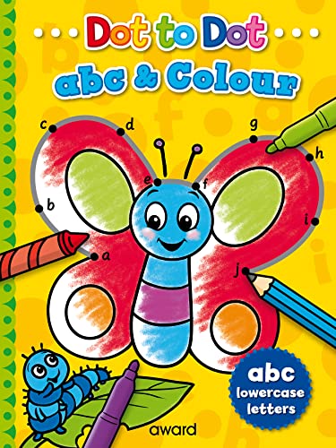 Stock image for Dot to Dot ABC and Colour : Lowercase Letters for sale by GreatBookPrices