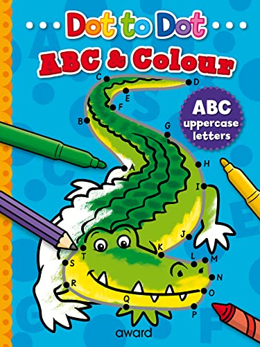 Stock image for Dot to Dot ABC & Colour : Uppercase Letters for sale by GreatBookPrices