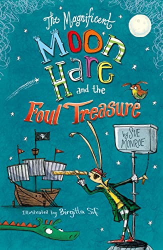 Stock image for Magnificent Moon Hare & The Foul Treasur for sale by GreatBookPrices