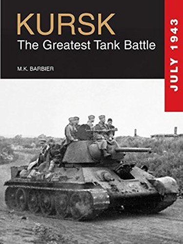 Imagen de archivo de Kursk: The Greatest Tank Battle July 1943 a la venta por ThriftBooks-Atlanta