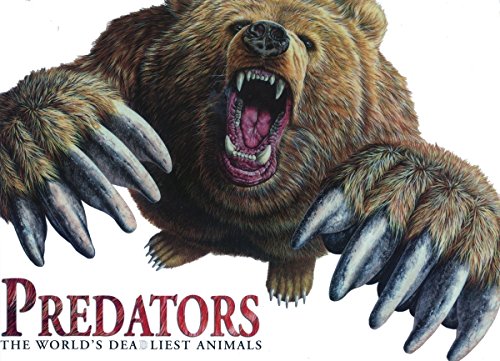 Beispielbild fr predators: the world's deadliest animals zum Verkauf von ThriftBooks-Dallas