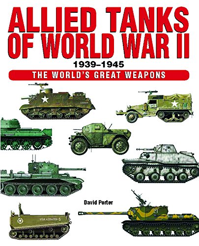 Imagen de archivo de Allied Tanks of Word War II (The World's Great Weapons) a la venta por HPB-Diamond