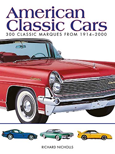 Stock image for American Classic Cars: 300 Classic Marques from 1914-2000 (Mini Encyclopedia) for sale by Blue Vase Books