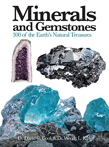 Minerals and Gemstones (Mini Encyclopedia): 300 of the Earth's Natural Treasures