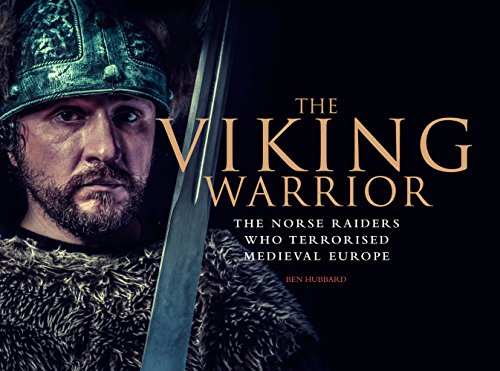 Beispielbild fr The Viking Warrior : The Norse Raiders Who Terrorized Medieval Europe zum Verkauf von Better World Books