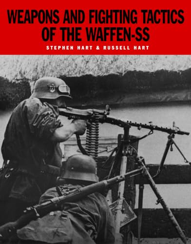 Stock image for Weapons and Fighting Tactics of the Waffen-SS for sale by Books From California