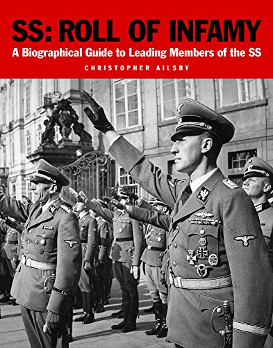 9781782743132: SS: Roll of Infamy: A Biographical Guide to Leading Members of the SS