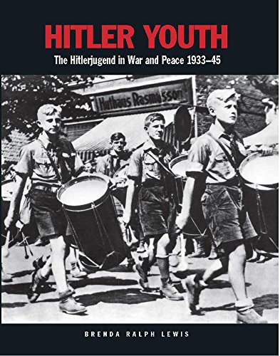 Beispielbild fr Hitler Youth: The Hitlerjugend in War and Peace 1933 "1945 zum Verkauf von Books From California