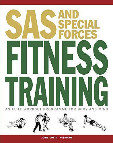 Stock image for SAS and Special Forces Fitness Training: An Elite Workout Programme for Body and Mind (SAS Training Manual) for sale by WorldofBooks