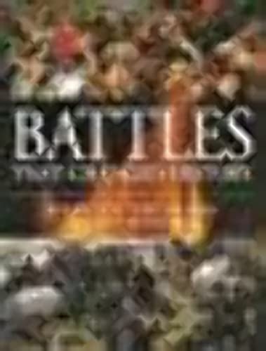 Imagen de archivo de Battles That Changed History the Battles that Decided the Fate of Nations a la venta por Chequamegon Books