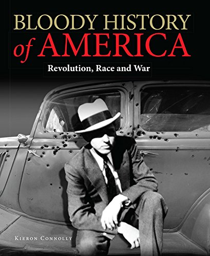 Beispielbild fr Bloody History of America: Revolution, Race and War (Bloody Histories) zum Verkauf von SecondSale