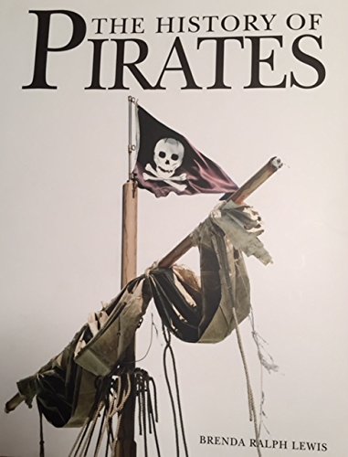 Stock image for The History of Pirates for sale by Better World Books