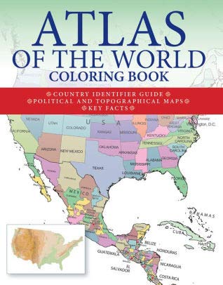 Beispielbild fr Atlas of the World Coloring Book; Country Identifier Guide, Political and Topographical Maps, Key Facts. zum Verkauf von Orion Tech