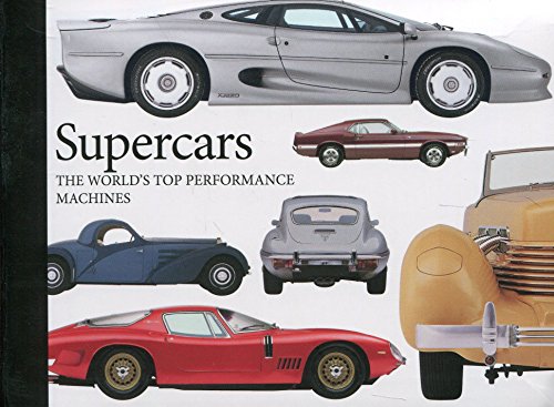 Imagen de archivo de Supercars: The World's Top Performance Machines (Landscape Pocket) a la venta por SecondSale