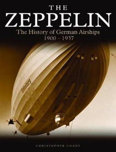 9781782746034: Zeppelin: The History of German Airships 1900-1937 (Golden Age of Travel) [Idioma Ingls]
