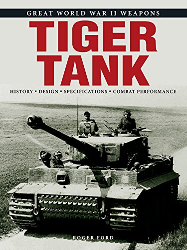 9781782746812: Tiger Tank (Great World War II Weapons)