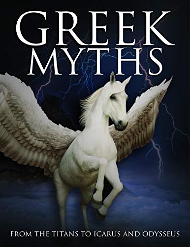 Stock image for Greek Myths: From the Titans to Icarus and Odysseus (Histories) for sale by Hippo Books