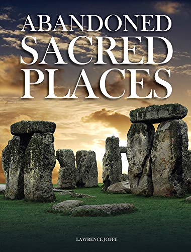 Stock image for Abandoned Sacred Places for sale by Half Price Books Inc.