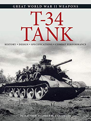 Beispielbild fr T-34 Tank (Great World War II Weapons) zum Verkauf von Books From California