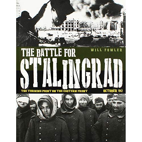 Beispielbild fr Will Fowler The Battle for Stalingrad zum Verkauf von Reuseabook