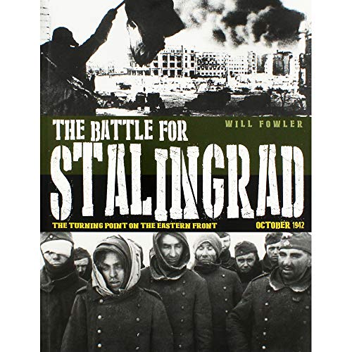9781782749264: Will Fowler The Battle for Stalingrad