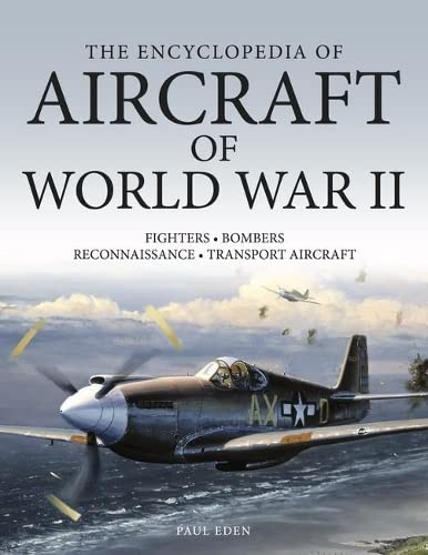 Imagen de archivo de Encyclopedia Of Aircraft Of WW2 a la venta por Ergodebooks