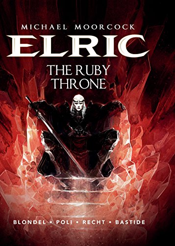 Imagen de archivo de Michael Moorcock's Elric Vol. 1: The Ruby Throne a la venta por HPB-Diamond