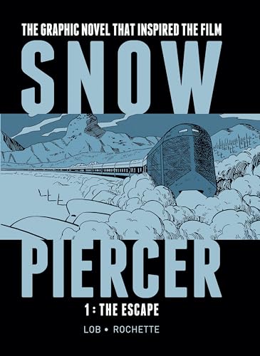 Stock image for Snowpiercer, Vol. 1: The Escape for sale by Dream Books Co.