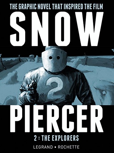 9781782761365: Snowpiercer, Vol. 2: The Explorers