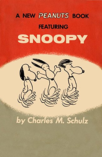 Stock image for A New Peanuts Book Featuring Snoopy for sale by Blackwell's