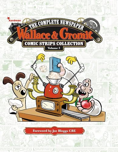 Stock image for Wallace &amp; Gromit. Volume 3 2012-2013 for sale by Blackwell's